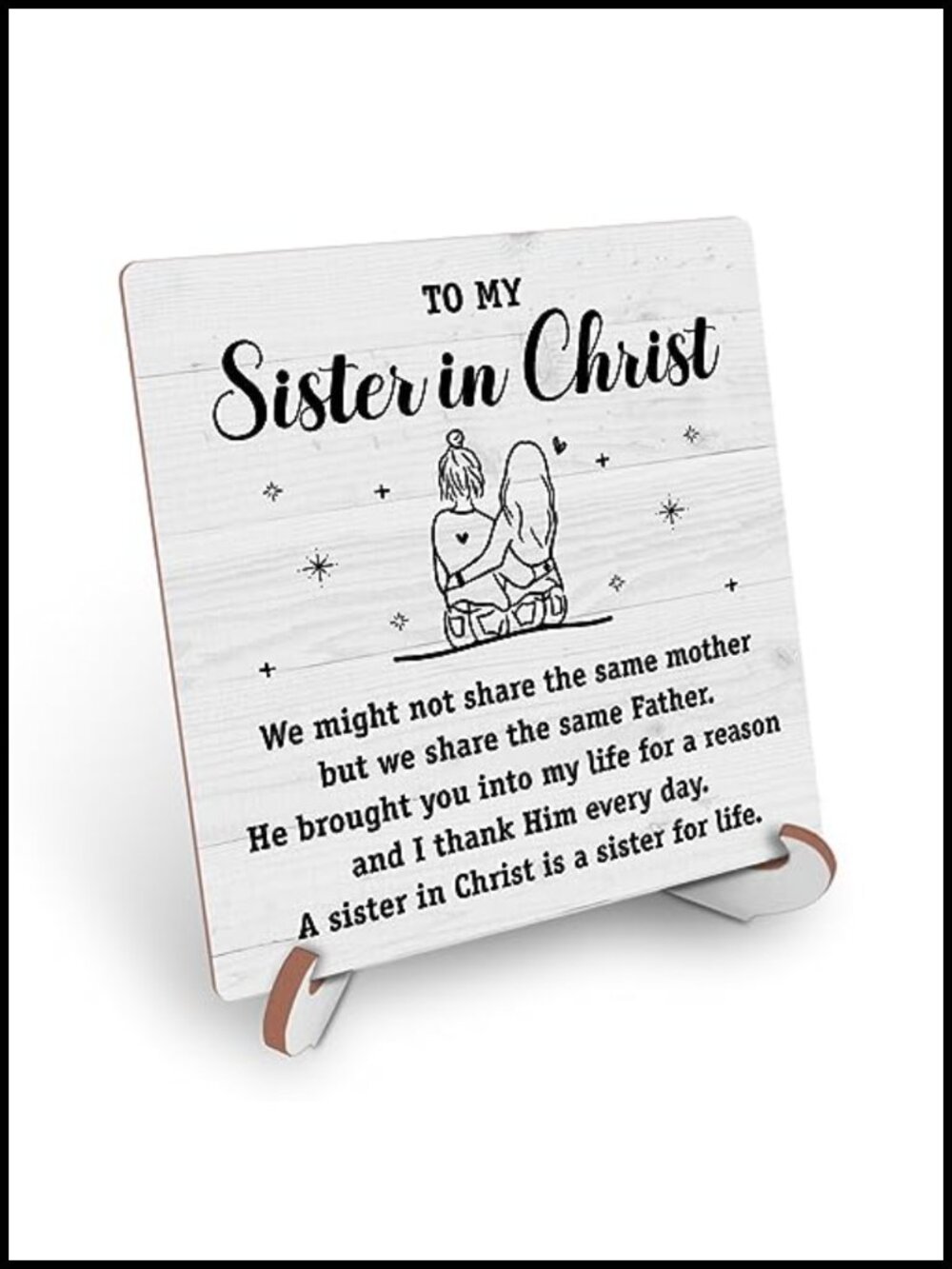 Wooden Bible Verse Desk Sign Sister in Christ Christian Gift Plaque